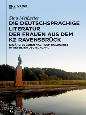 cover image of Die deutschsprachige Literatur der Frauen aus dem KZ Ravensbrück